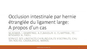 Occlusion intestinale par hernie trangle du ligament large