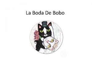 La Boda De Bobo Despertarse Estirarse Baarse Cepillarse