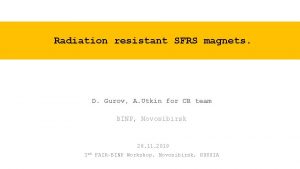 Radiation resistant SFRS magnets D Gurov A Utkin