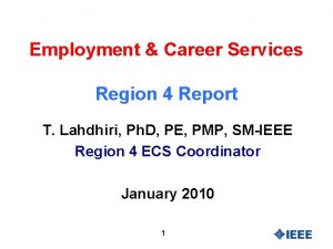 Employment Career Services Region 4 Report T Lahdhiri