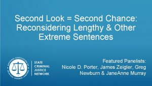 Second Look Second Chance Reconsidering Lengthy Other Extreme