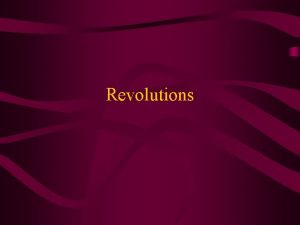 Revolutions Period Themes in Western Europe Political upheaval