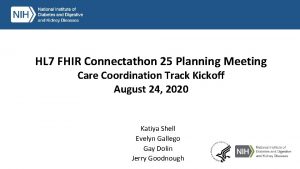 HL 7 FHIR Connectathon 25 Planning Meeting Care