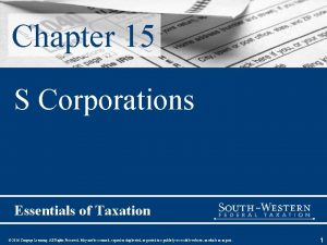 Chapter 15 S Corporations Essentials of Taxation 2016