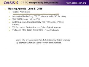 CTI TC Interoperability Subcommittee n www oasisopen org