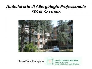 Ambulatorio di Allergologia Professionale SPSAL Sassuolo Dr ssa