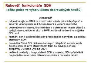 Rukov funkcione SDH dlba prce ve vboru Sboru