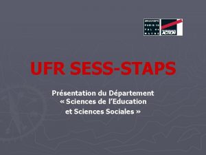 UFR SESSSTAPS Prsentation du Dpartement Sciences de lEducation