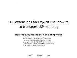 LDP extensions for Explicit Pseudowire to transport LSP