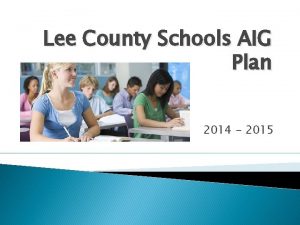 Lee County Schools AIG Plan 2014 2015 State