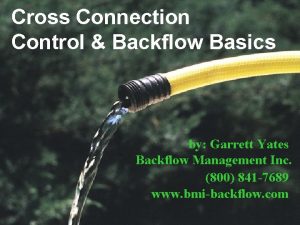 Cross Connection Control Backflow Basics by Garrett Yates