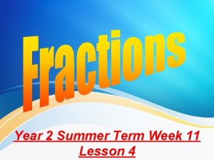 Year 2 Summer Term Week 11 Lesson 4