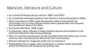 Marxism literature and Culture As a school of