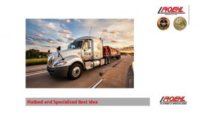 Flatbed and Specialized Best Idea ROEHL TRANSPORT Inspection