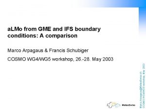 a LMo from GME and IFS boundary conditions