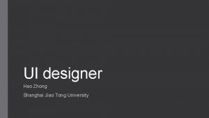 UI designer Hao Zhong Shanghai Jiao Tong University