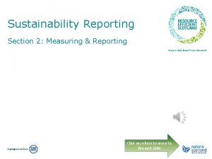 Sustainability Reporting Section 2 Measuring Reporting Click anywhere