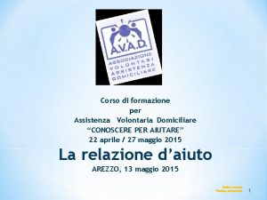 Corso di formazione per Assistenza Volontaria Domiciliare CONOSCERE