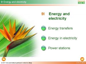 9 I Energy and electricity Energy transfers Energy