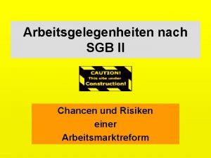 Arbeitsgelegenheiten nach SGB II Chancen und Risiken einer