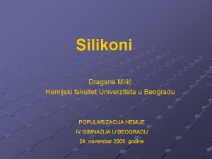 Silikoni Dragana Mili Hemijski fakultet Univerziteta u Beogradu