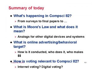Summary of today l Whats happening in Compsci
