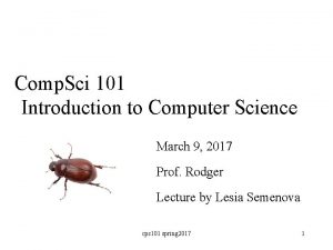 Comp Sci 101 Introduction to Computer Science March