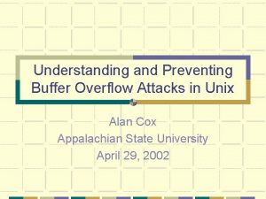 Understanding and Preventing Buffer Overflow Attacks in Unix