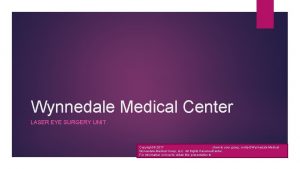 Wynnedale Medical Center LASER EYE SURGERY UNIT Copyright