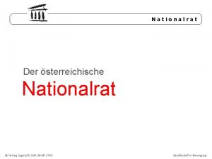 Nationalrat Der sterreichische Nationalrat Verlag Jugend Volk Gmb