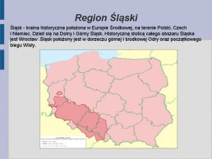 Region lski lsk kraina historyczna pooona w Europie