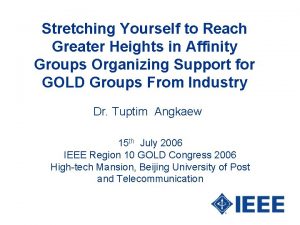 Stretching Yourself to Reach Greater Heights in Affinity