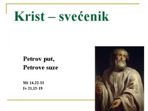 Krist sveenik Petrov put Petrove suze Mt 14