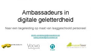 Ambassadeurs in digitale geletterdheid Naar een begeleiding op