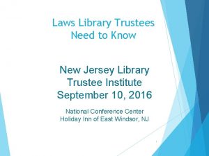 Laws Library Trustees Need to Know New Jersey