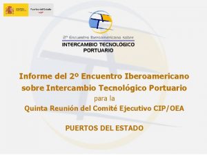 Informe del 2 Encuentro Iberoamericano sobre Intercambio Tecnolgico