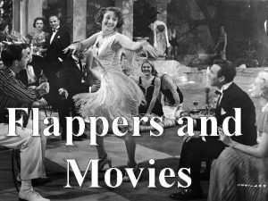 Flappers and Movies Discuss with Guilds What role