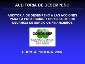 AUDITORA DE DESEMPEO A LAS ACCIONES PARA LA