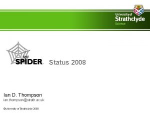 Status 2008 Ian D Thompson ian thompsonstrath ac