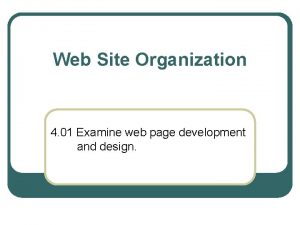 Web Site Organization 4 01 Examine web page