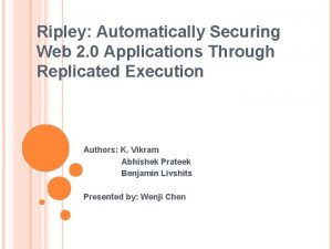 Ripley Automatically Securing Web 2 0 Applications Through