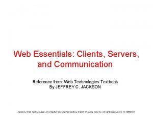 Web Essentials Clients Servers and Communication Reference from