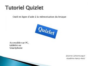 Tutoriel Quizlet Outil en ligne daide la mmorisation