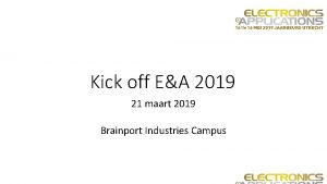 Kick off EA 2019 21 maart 2019 Brainport