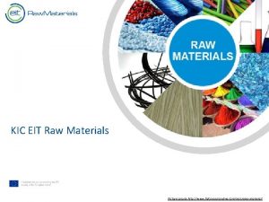 KIC EIT Raw Materials Text Picture source http