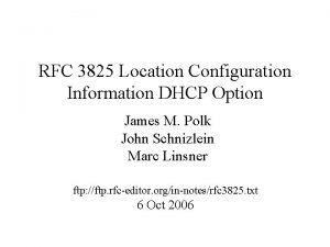 RFC 3825 Location Configuration Information DHCP Option James
