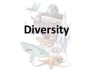 Diversity Genetic Diversity Why is it beneficial to