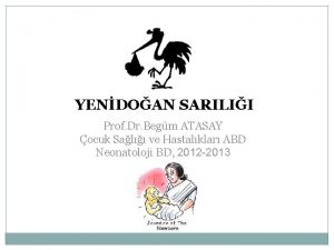 YENDOAN SARILII Prof Dr Begm ATASAY ocuk Sal