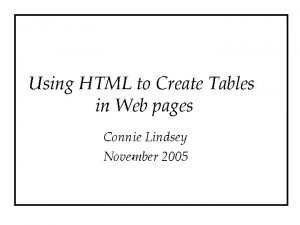 Using HTML to Create Tables in Web pages