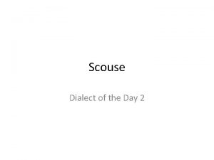 Scouse Dialect of the Day 2 The Scouse